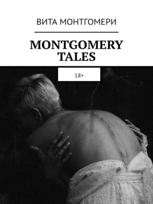 cover image of Montgomery tales. 18+